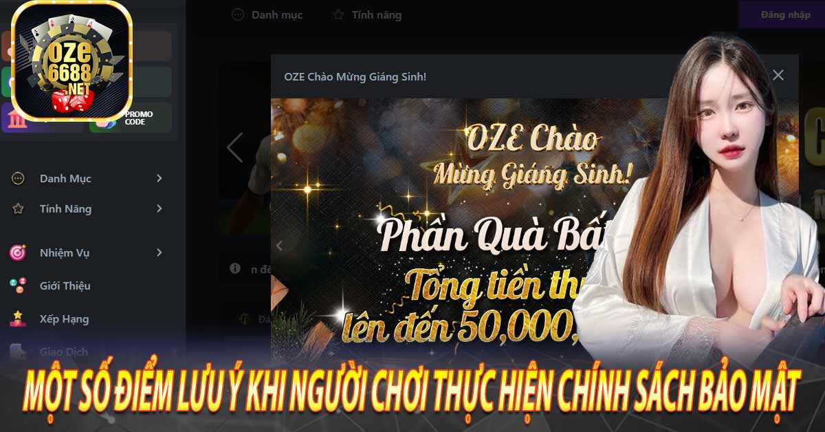 Một số điểm lưu ý khi người chơi thực hiện chính sách bảo mật