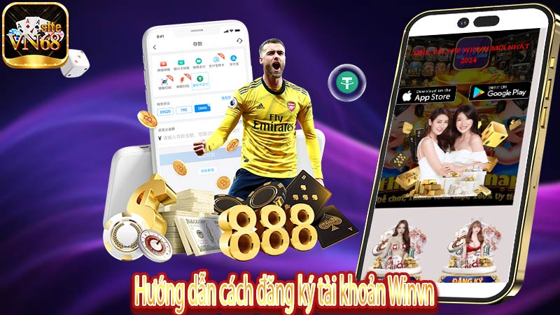 Hướng dẫn cách đăng ký tài khoản Winvn