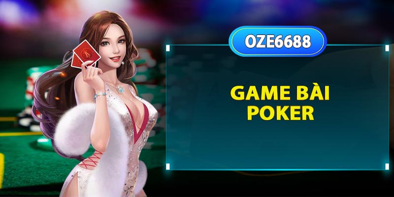 game bài poker